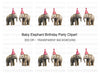 Baby Elephant Birthday Clipart Bundle