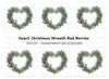 Heart Shaped Pine Wreath with Berries Clipart Bundle