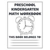 Preschool Kindergarten Math Workbook