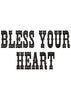 Bless Your Heart Embroidery Design